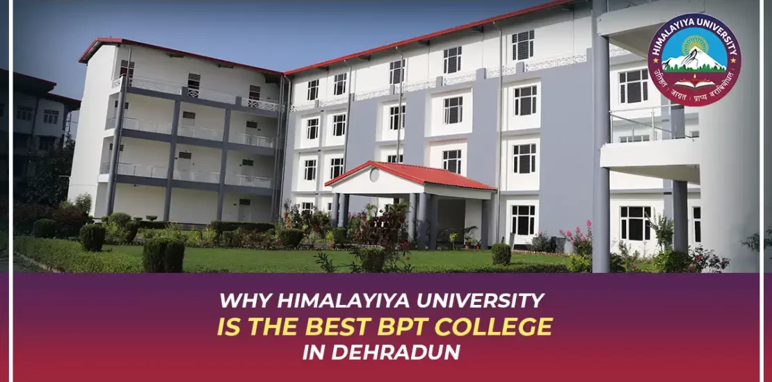 Best BPT College in Dehradun